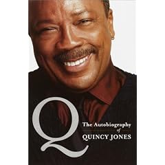 Q: The Autobiography of Quincy Jones