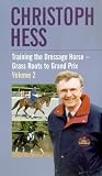 Review Equestrian Vision Ltd.  / Christoph Hess - Training The Dressage Horse - Grass Roots To Grand Prix - Vol. 2 [2002]