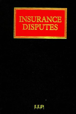 Insurance Disputes (Lloyd's Insurance Law Library)