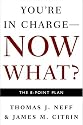 You're in Charge--Now What?: The 8 Point Plan