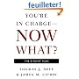You're in Charge, Now What?: The 8 Point Plan
