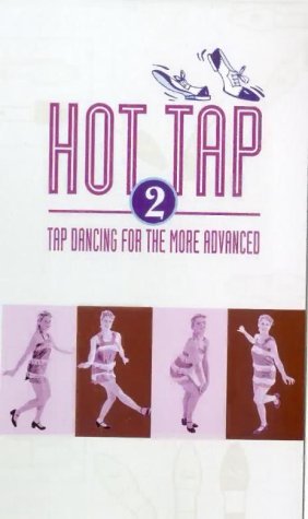 Hot Tap 2 - Tap Dancing For The More Advanced