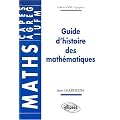 Guide d'histoire des math�matiques
