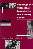 Readings for Reflective Teaching in the Primary School (Cassell Education)