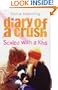Sealed with a Kiss (Diary of a Crush)