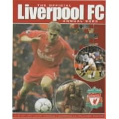 The Official Liverpool FC Annual 2003 (Annuals)