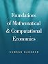 Foundations of Mathematical And Computational Economics