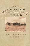 The Tuscan Year: Life and Food in an Italian Valley