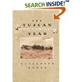 The Tuscan Year: Life and Food in an Italian Valley