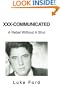 XXX-Communicated: A Rebel Without A Shul