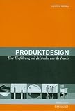 Produktdesign: Eine Einführung mit Beispielen aus der Praxis picture 41GKhIPNirL. SL160 Produktdesign: Eine Einführung mit Beispielen aus der Praxis