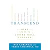 Transcend: Nine Steps to Living Well Forever