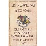 Gli animali fantastici: dove trovarlidi J. K. Rowling