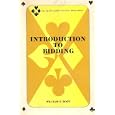 Introduction to Bidding (The ALVIN LANDY Contract Bridge Series) by  William S. Root and Foreword Alvin Landy