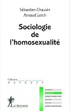 Livre d´occasion Sciences humaines : Sociologie de lhomosexualité
