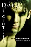 Devil's Descent I: purgatory (A Psychotic Love Story)