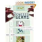 Click here to buy The Genesis of Germs by  Alan L. Gillen.