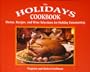 The Holidays Cookbook: Menus, Recipes, and Wine Selections for Holiday Entertaining
