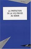 Revue L'Harmattan  / La protection de la vie privée au Bénin