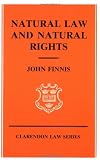 Natural Law and Natural Rights (Clarendon Law Series)