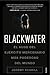 Blackwater (Espaol): El Auge del Ejrcito Mercenario Ms Poderoso del Mundo by Jeremy Scahill ISBN 1931859620