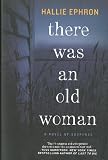 There Was an Old Woman: A Novel of Suspense