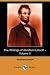 The Writings of Abraham Lincoln - Volume II (Dodo Press)
