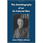 The Autobiography of an Ex-Colored Man book cover