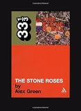 Stone Roses? The Stone Roses (33 1/3)