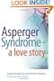 Asperger Syndrome - A Love Story