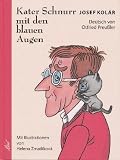 Kater Schnurr mit den blauen Augen - Josef Kolar