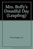 Mrs Boffy's dreadful day