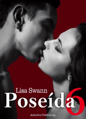 PoseÃ­da - volumen 6 (Spanish Edition)
