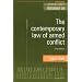 The Contemporary Law Of Armed Conflict - 3rd Edition (Melland Schill Studies in International Law)