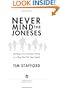Never Mind the Joneses: Building Core Christian Values in a Way That Fits Your Family