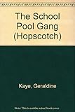 The School Pool Gang