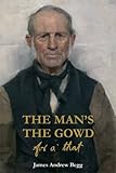The man's the gowd for a' that
