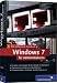 Windows 7 f&uuml;r Administratoren: Das umfassende Handbuch (Galileo Computing)