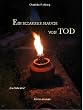 Ein bizarrer Hauch von Tod