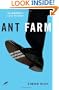 Ant Farm: And Other Desperate Situations
