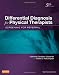 Differential Diagnosis for Physical Therapists: Screening for Referral, 5e (Differential Diagnosis In Physical Therapy)