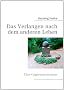 Das Verlangen nach dem anderen Leben: �ber Gegenwartsliteratur