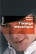 L'orange m�canique