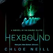 Hexbound: Dark Elite, Book 2 | [Chloe Neill]