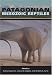 Patagonian Mesozoic Reptiles (Life of the Past)
