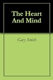 The Heart And Mind