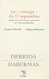 Le concept du 11 septembre : Dialogues à New York (octobre-décembre 2001) avec Giovanna Borradori