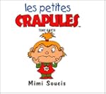 Petites Crapules, mimi soucis