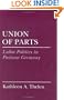 Union of Parts: Labor Politics in Postwar Germany (Cornell Studies in Political Economy)