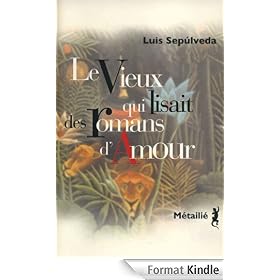 Le Vieux qui lisait des romans d'amour